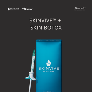 SKINVIVE™ + SKIN BOTOX